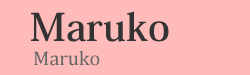 Maruko
}R